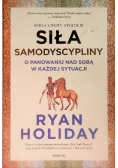 Siła samodyscypliny. O panowaniu nad sobą w każdej sytuacji