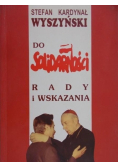 Do Solidarności. Rady i wskazania
