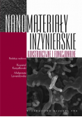 Nanomateriały inżynierskie konstrukcyjne i funkcjonalne