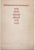 Nie dali ziemi skąd ich ród