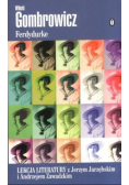 Ferdydurke Lekcja literatury z Jerzym Jarzębskim i Andrzejem Zawadzkim