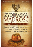 Żydowska mądrość w biznesie. Jak odnieść prawdziwy sukces dzięki lekcjom z tory i innych starożytnych tekstów