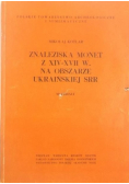 Znaleziska monet z XIV - XVII w. na obszarze ukraińskiej srr