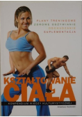 Kształtowanie ciała Kompendium wiedzy kulturystycznej