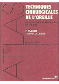 Techniques chirurgicales de l oreille