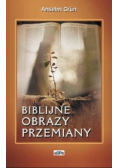 Biblijne obrazy przemiany