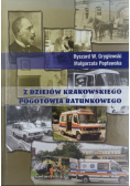 Z Dziejów Krakowskiego Pogotowia Ratunkowego