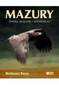 Mazury Skarby przyrody i architektury
