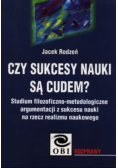 Czy sukcesy nauki są cudem?
