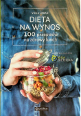 Dieta na wynos 100 pomysłów na zdrowy lunch