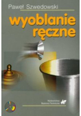 Wyoblanie ręczne