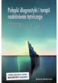 Pułapki diagnostyki i terapii nadciśnienia tętniczego