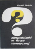 Niespodzianki w fizyce teoretycznej