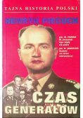 Czas generałów Tajna historia Polski