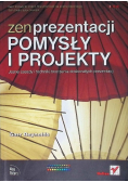 Zen prezentacji: pomysły i projekty