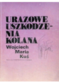 Urazowe uszkodzenia kolana
