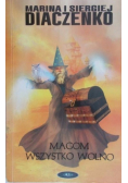 Magom wszystko wolno