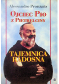 Ojciec Pio z Pietrelciny Tajemnica Radosna
