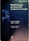 Radiologia przewodu pokarmowego