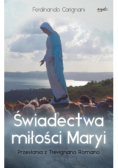 Świadectwa miłości Maryi