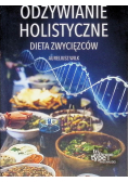 Odżywianie holistyczne Dieta zwycięzców