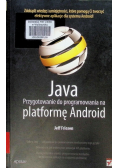 Java Przygotowanie do programowania na platformę Android