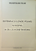 Eksterminacja ludności polskiej na Wołyniu w drugiej wojnie światowej