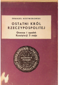 Ostatni król Rzeczypospolitej