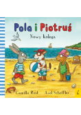 Pola i Piotruś Nowy kolega