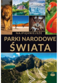 Najpiękniejsze parki narodowe świata