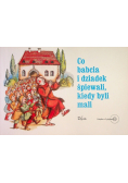 Co babcia i dziadek śpiewali, kiedy byli mali