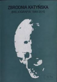 Zbrodnia katyńska bibliografia 1940-2010