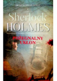 Sherlock Holmes Pożegnalny ukłon