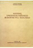 Systemy uprzemysłowionego budownictwa ogólnego