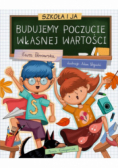 Szkoła i ja. Budujemy poczucie własnej wartości