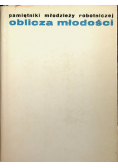 Pamiętniki młodzieży robotniczej oblicza młodości