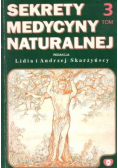 Sekrety medycyny naturalnej Tom 1