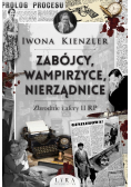 Zabójcy wampirzyce nierządnice Zbrodnie i afery II RP