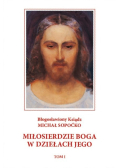Miłosierdzie Boga w dziełach jego Tom II