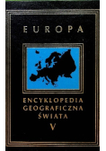 Encyklopedia geograficzna świata Tom V Europa