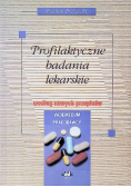 Profilaktyczne badania lekarskie według nowych przepisów