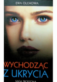 Wychodząc z ukrycia