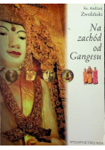 Na zachód od Gangesu