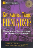 Kto zabiera twoje pieniądze
