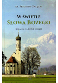 W świetle słowa bożego kazania na różne okazje
