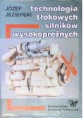 Technologia tłokowych silników wysokoprężnych