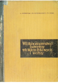 Włóknoznawstwo bawełny włókien łykowych i wełny