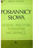 Posłannicy słowa Hoene Wroński Towiański Mickiewicz