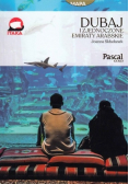 Pascal Gold. Dubaj i Emiraty Arabskie
