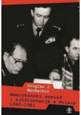 Amerykański wywiad i konfrontacja w Polsce 1980-1981